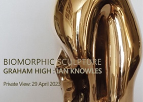 Biomorphic Sculpture: Graham High & Ian Knowles